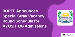 BOPEE Announces Special Stray Vacancy Round Schedule for AYUSH-UG Admissions